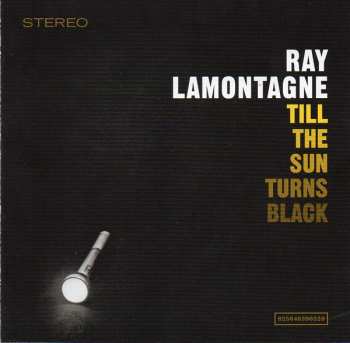 CD Ray Lamontagne: Till The Sun Turns Black