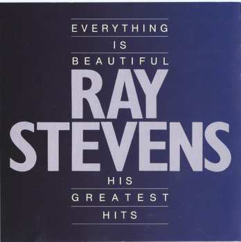 CD Ray Stevens: Everything Is Beautiful - His Greatest Hits