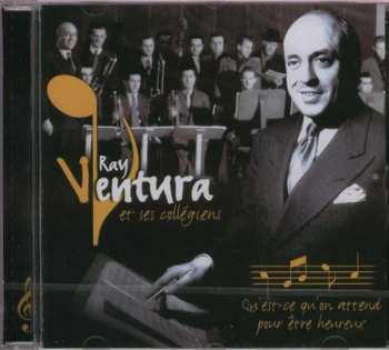 Album Ray Ventura: Qu'est-ce Qu'on Attend Pour Etre Heureux