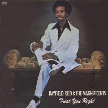 LP Rayfield Reid: Treat You Right