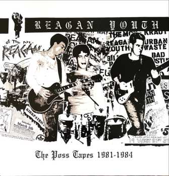 LP Reagan Youth: The Poss Tapes 1981 - 1984 LTD