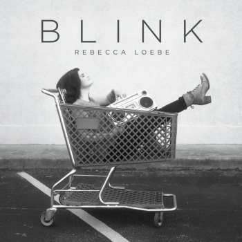 CD Rebecca Loebe: Blink