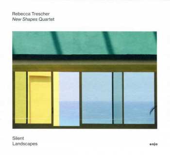 CD Rebecca Trescher New Shapes Quartet: Silent Landscapes