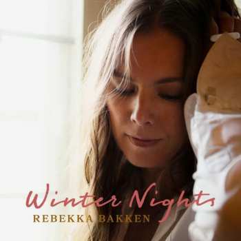 CD Rebekka Bakken: Winter Nights