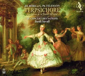 Georg Philipp Telemann: TERPSICHORE: Apothéose de la Danse baroque