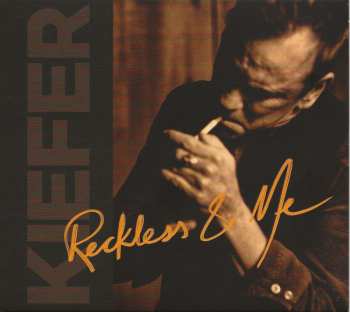 2CD Kiefer Sutherland: Reckless & Me - Special Edition