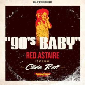 SP Red Astaire: 90´s Baby 