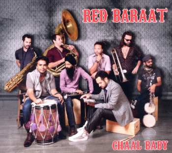 CD Red Baraat: Chaal Baby