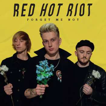 CD Red Hot Riot: Forget Me Not