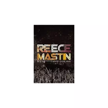 Reece Mastin: Behind Closed Doors