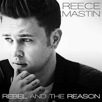Album Reece Mastin: Rebel And The Reason