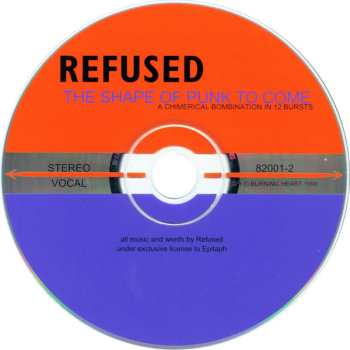 CD Refused: The Shape Of Punk To Come (A Chimerical Bombination In 12 Bursts)