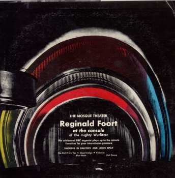 Album Reginald Foort: Mosque Theater: Reginald Foort At The Console