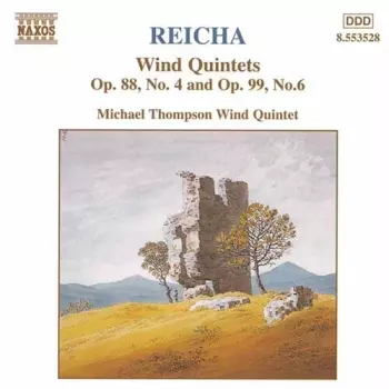 Wind Quintets, Op. 88, No. 4 And Op. 99, No. 6