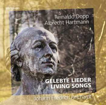 CD Johann Friedrich Reichardt: Gelebte Lieder - Living Songs
