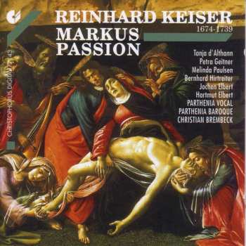 Album Reinhard Keiser: Markus-Passion