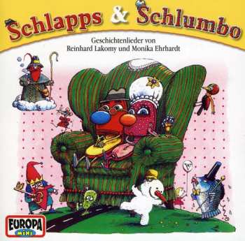 CD Reinhard Lakomy: Schlapps Und Schlumbo