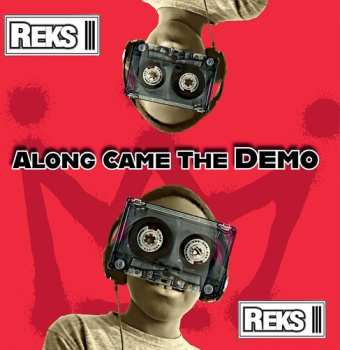 Album Reks: Along Came The Demo