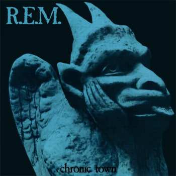 LP R.E.M.: Chronic Town