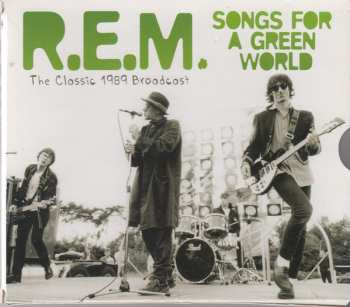 CD R.E.M.: Songs For A Green World (The Classic 1989 Broadcast)