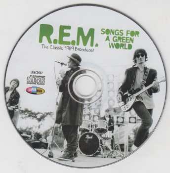 CD R.E.M.: Songs For A Green World (The Classic 1989 Broadcast)
