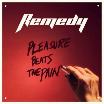 CD Remedy: Pleasure Beats The Pain