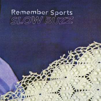 LP Remember Sports: Slow Buzz