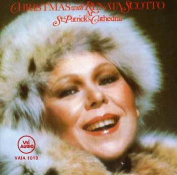 Album Renata Scotto: Christmas With Renata Scotto At St. Patrick's Cathedral