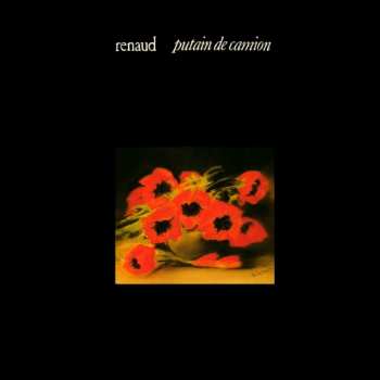 Album Renaud: Putain De Camion