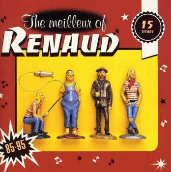 CD Renaud: The Meilleur Of Renaud 85-95