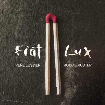CD René Lussier: Fiat Lux