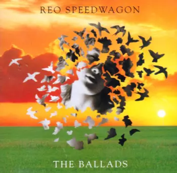 REO Speedwagon: The Ballads