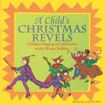 Album Revels: Child's Christmas Revels