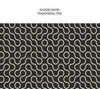 Rhodri Davies: Transversal Time