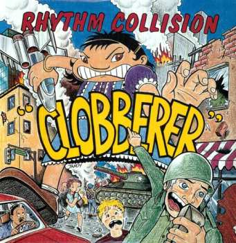 Album Rhythm Collision: Clobberer!
