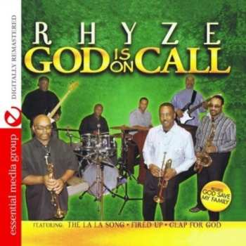 Album Rhyze: God Is On Call