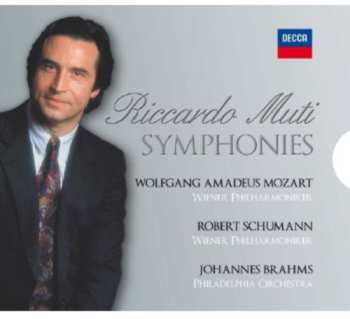 Album Riccardo Muti: Symphonies: Mozart Schumann Brahms