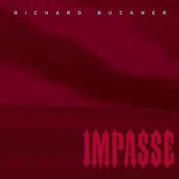 CD Richard Buckner: Impasse
