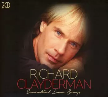 Richard Clayderman: Essential Love Songs