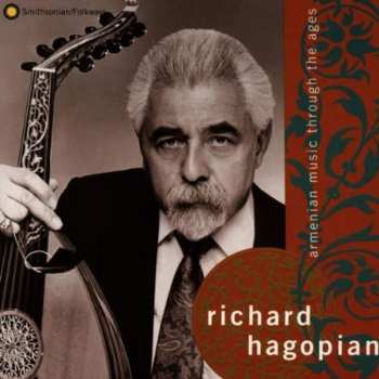 Album Richard Hagopian: Armenian Music Through The Ages