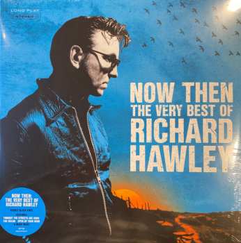 2LP Richard Hawley: Now Then: The Very Best Of Richard Hawley