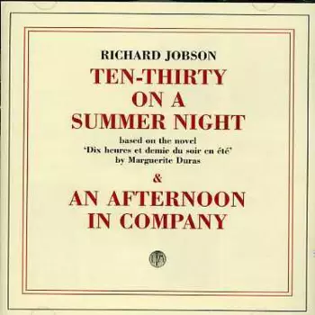 Ten-Thirty On A Summer Night / An Afternoon In Company