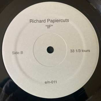 LP Richard Papiercuts: "IF"