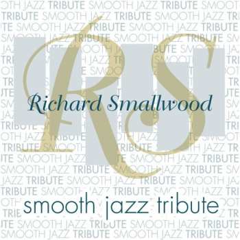 Album Richard Smallwood: Smooth Jazz Tribute