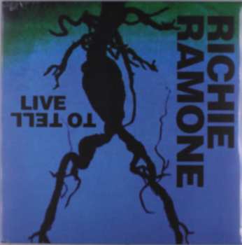 LP Richie Ramone: Live To Tell