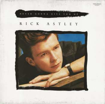 LP Rick Astley: Never Gonna Give You Up