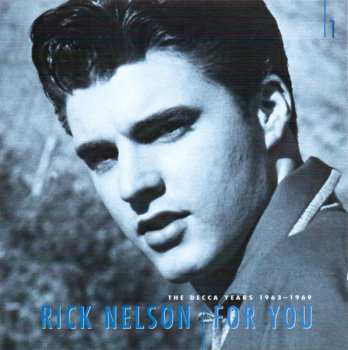 6CD/Caja Ricky Nelson: For You - The Decca Years 1963-1969
