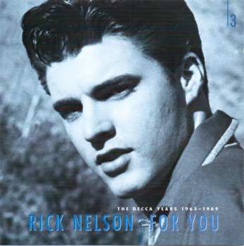 6CD/Caja Ricky Nelson: For You - The Decca Years 1963-1969