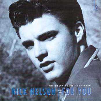 6CD/Caja Ricky Nelson: For You - The Decca Years 1963-1969