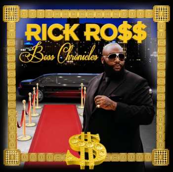 CD Rick Ross: Boss Chronicles